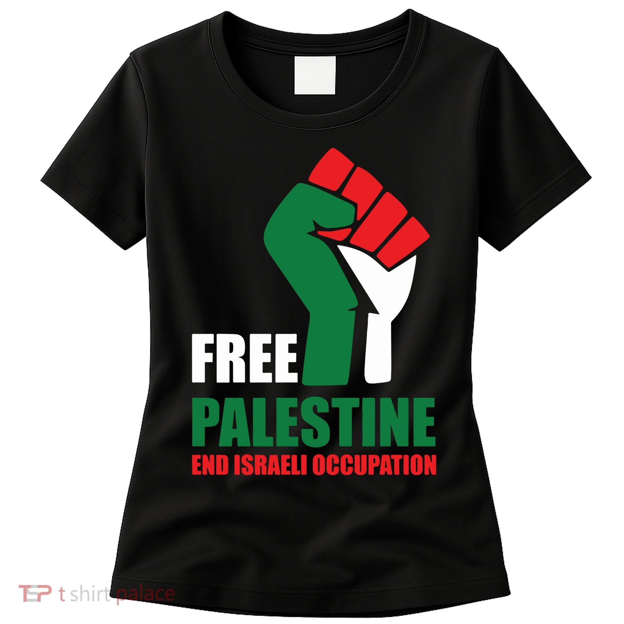 Free Palestine Gaza Freedom End Israeli Occupation Women's T-Shirt