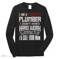 Funny Plumber Gift For Men Plumbing Dad Fathers Day Long Sleeve Shirt thumb 0