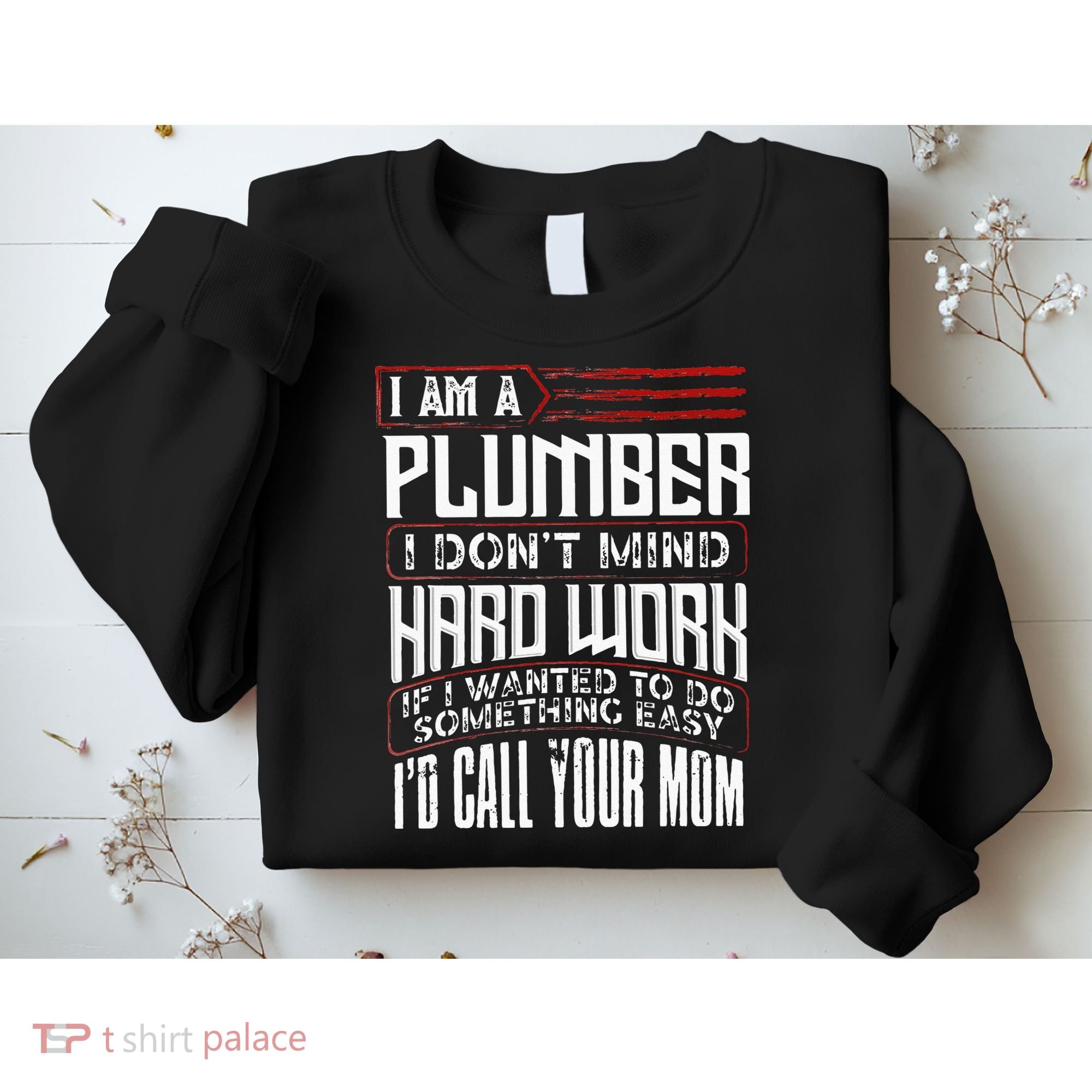 Funny Plumber Gift For Men Plumbing Dad Fathers Day Sweatshirt