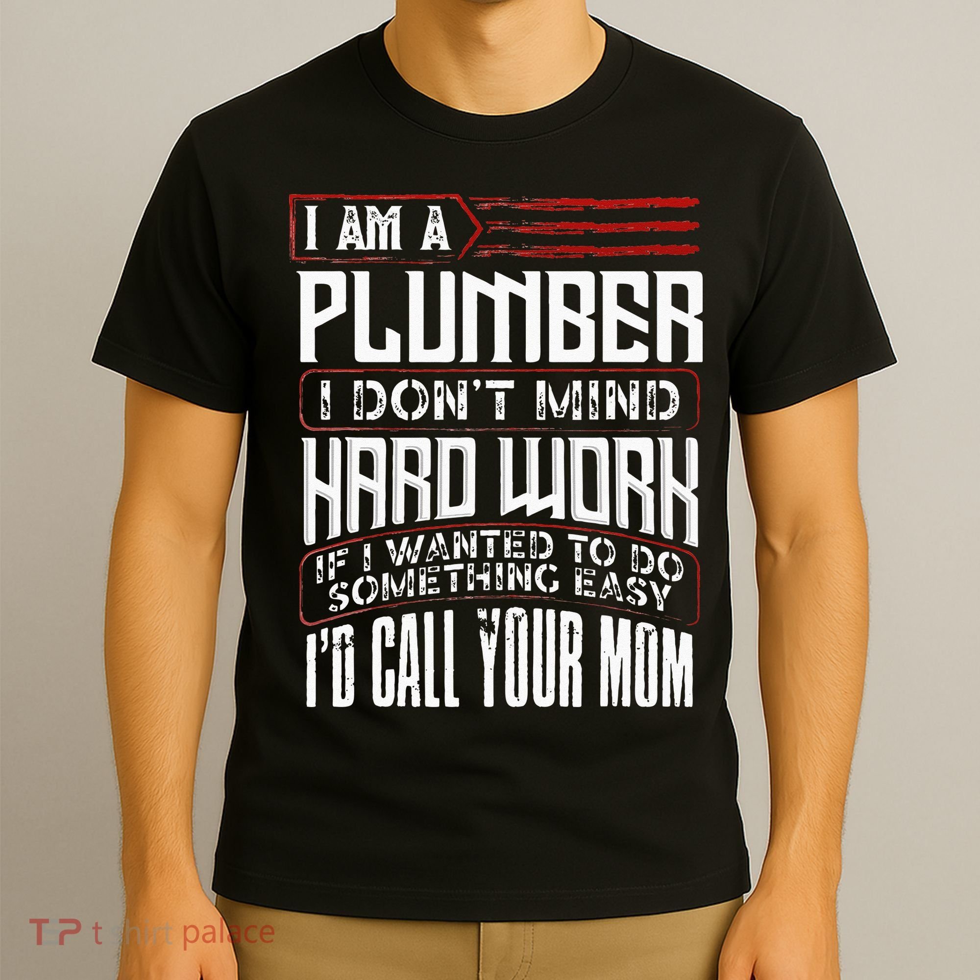 Funny Plumber Gift For Men Plumbing Dad Fathers Day T-Shirt