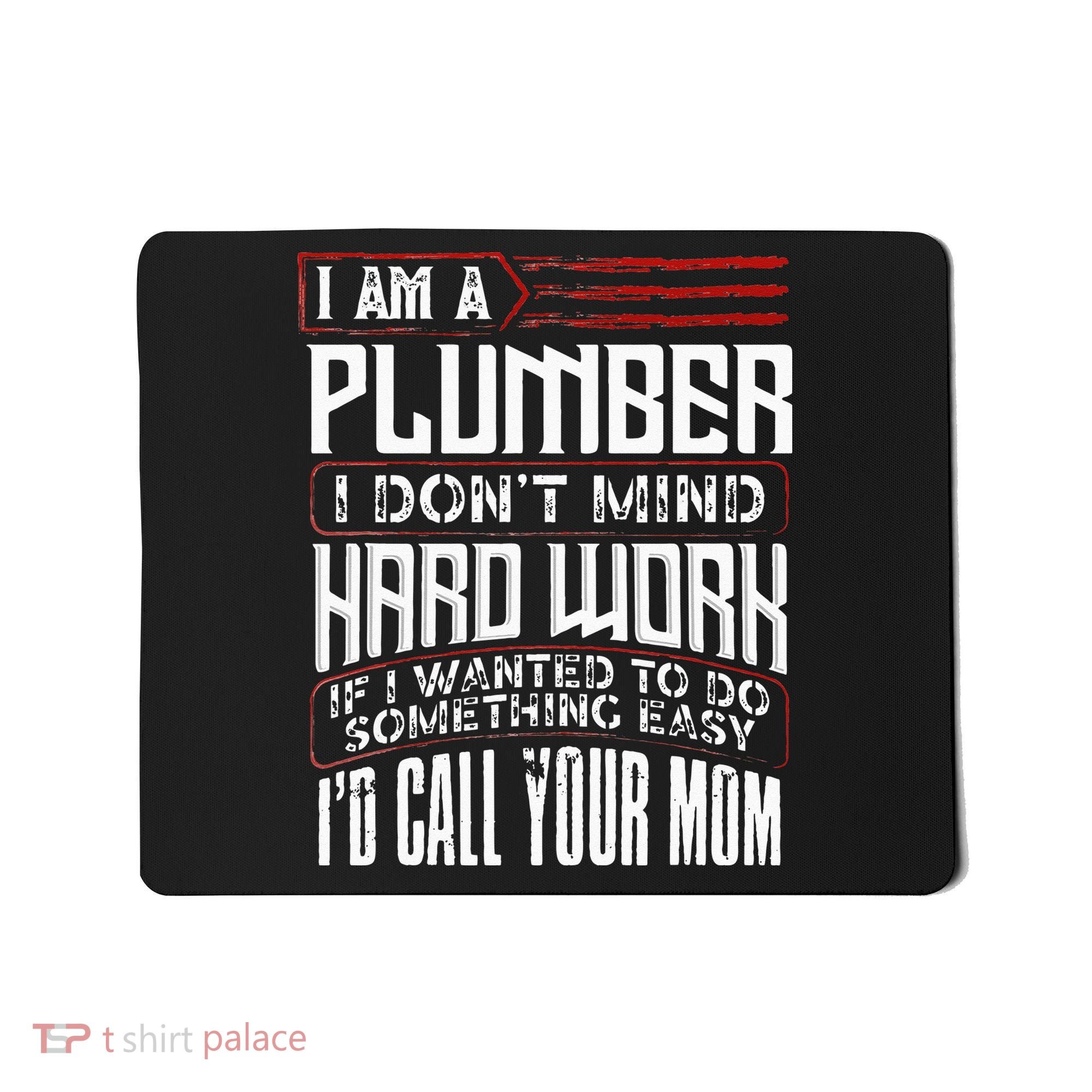 Funny Plumber Gift For Men Plumbing Dad Fathers Day Mousepad