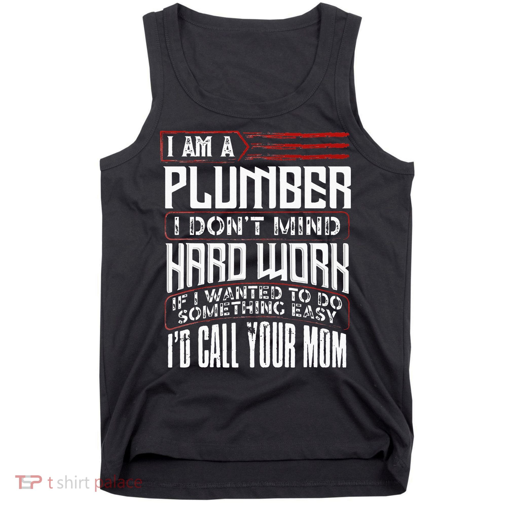 Funny Plumber Gift For Men Plumbing Dad Fathers Day Tank Top