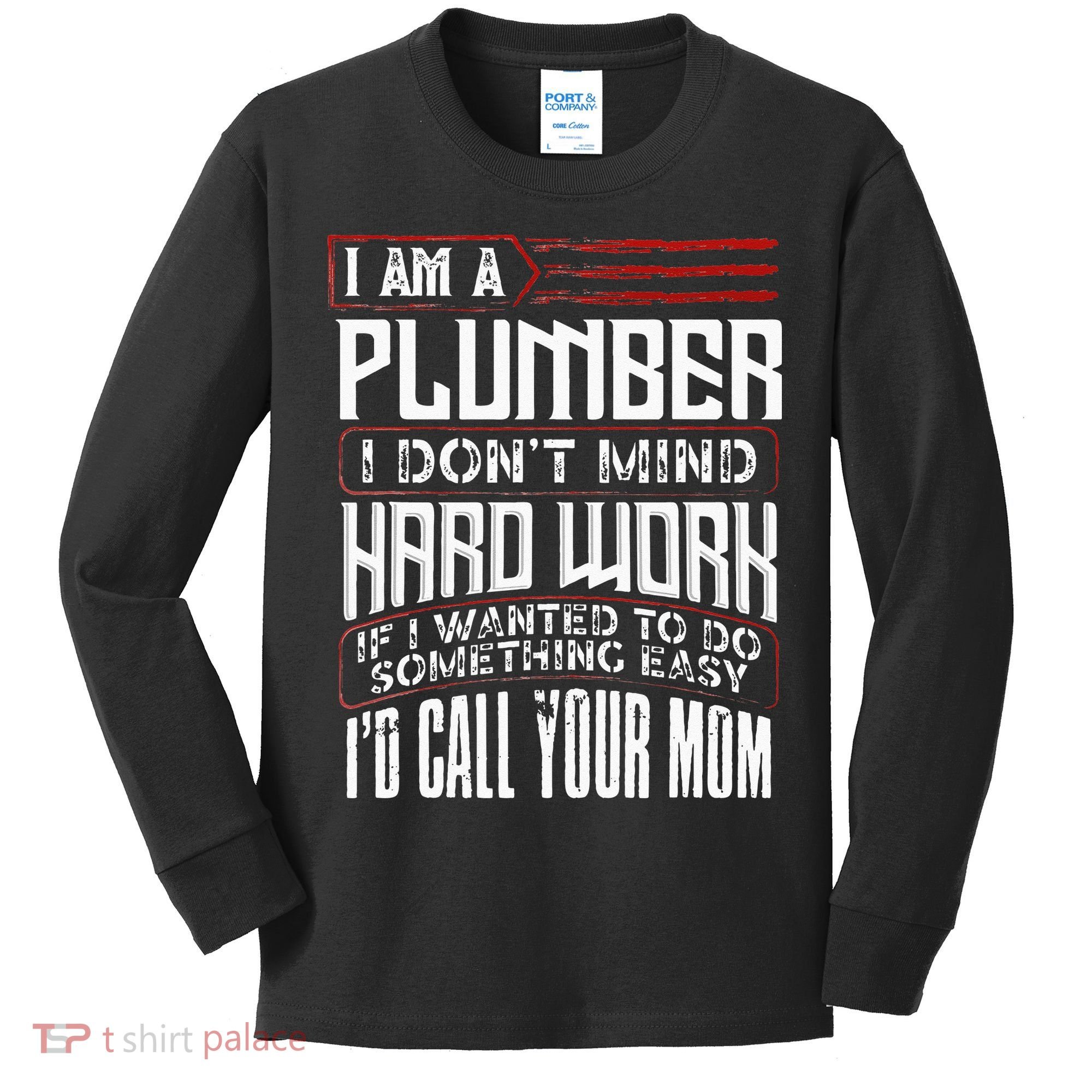 Funny Plumber Gift For Men Plumbing Dad Fathers Day Kids Long Sleeve Shirt
