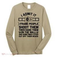 Funny Photographer Gift For Men Women Cool Photography Joke Long Sleeve Shirt thumb 0