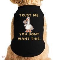Funny Pickleball Goose Saying Trust Me. You Dont Want This Doggie Tank thumb 0