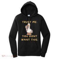 Funny Pickleball Goose Saying Trust Me. You Dont Want This Women's Hoodie thumb 0