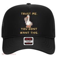 Funny Pickleball Goose Saying Trust Me. You Dont Want This Hat thumb 0