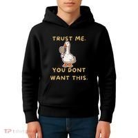 Funny Pickleball Goose Saying Trust Me. You Dont Want This Kids Hoodie thumb 4