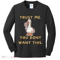 Funny Pickleball Goose Saying Trust Me. You Dont Want This Kids Long Sleeve Shirt thumb 0