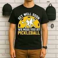 Funny Pickleball Get Well Soon We Miss You At Pickleball T-Shirt thumb 6