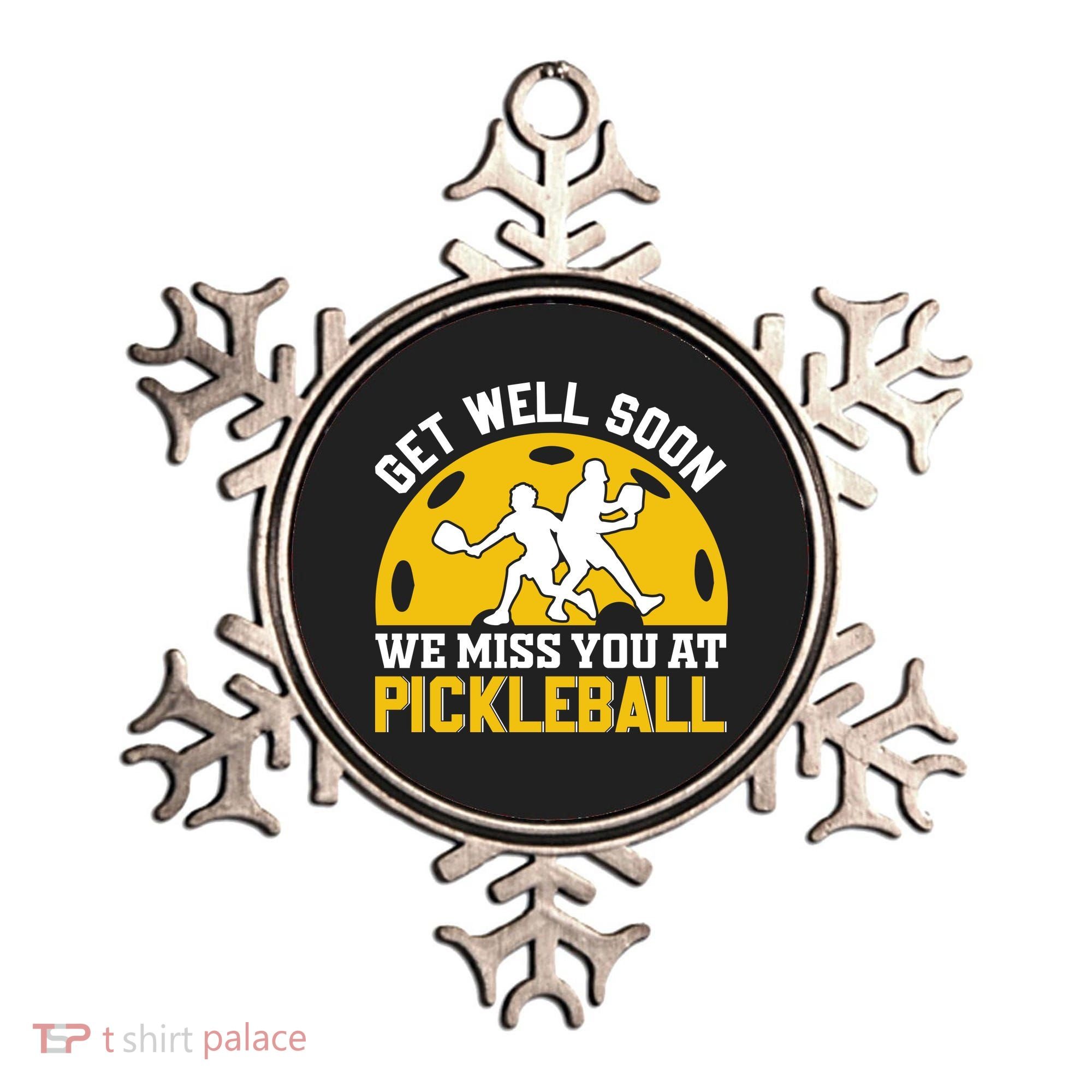Funny Pickleball Get Well Soon We Miss You At Pickleball Ornament