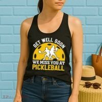 Funny Pickleball Get Well Soon We Miss You At Pickleball Women's Tank Top thumb 2