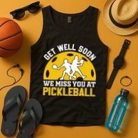 Funny Pickleball Get Well Soon We Miss You At Pickleball Tank Top thumb 4