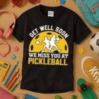 Funny Pickleball Get Well Soon We Miss You At Pickleball Kids T-Shirt thumb 3