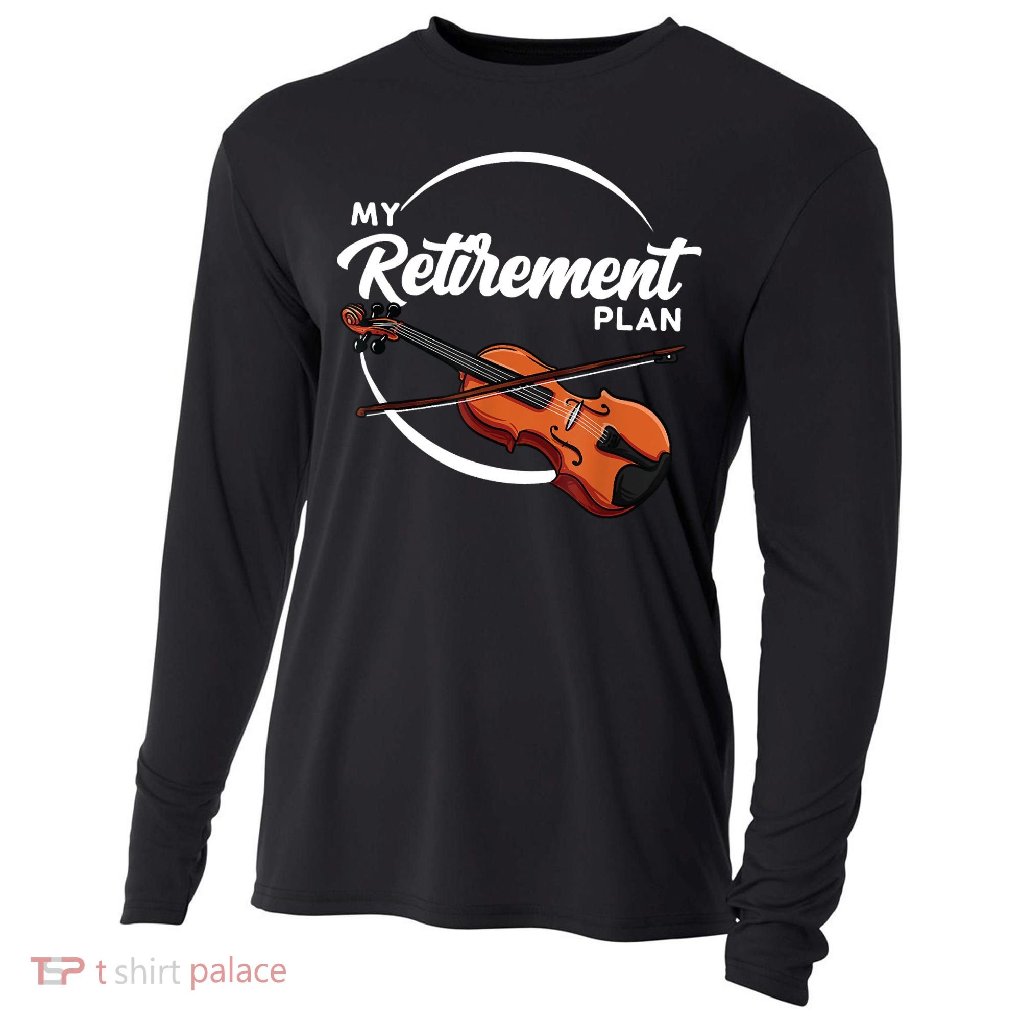 Fiddle Player Gift My Retirement Plan Cooling Performance Long Sleeve Crew