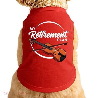 Fiddle Player Gift My Retirement Plan Doggie Tank