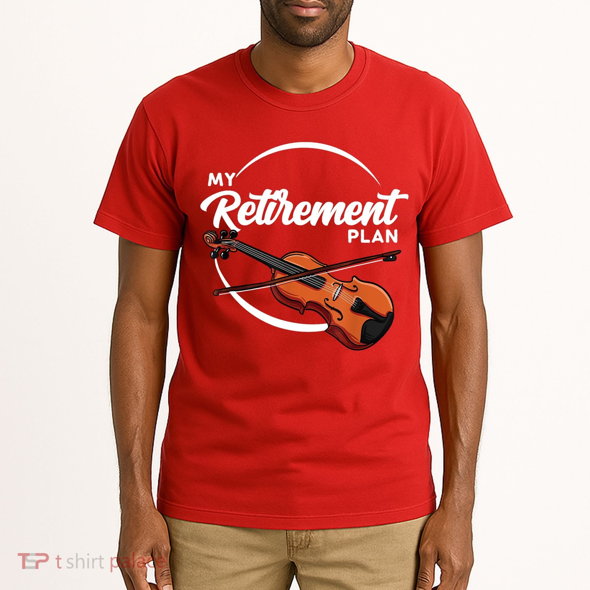 Fiddle Player Gift My Retirement Plan Tall T-Shirt