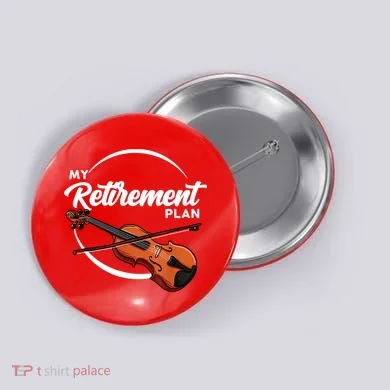 Fiddle Player Gift My Retirement Plan Button