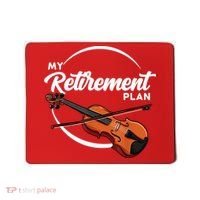Fiddle Player Gift My Retirement Plan Mousepad thumb 0