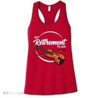 Fiddle Player Gift My Retirement Plan Women's Tank Top thumb 0