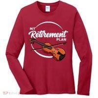 Fiddle Player Gift My Retirement Plan Women's Long Sleeve Shirt thumb 0