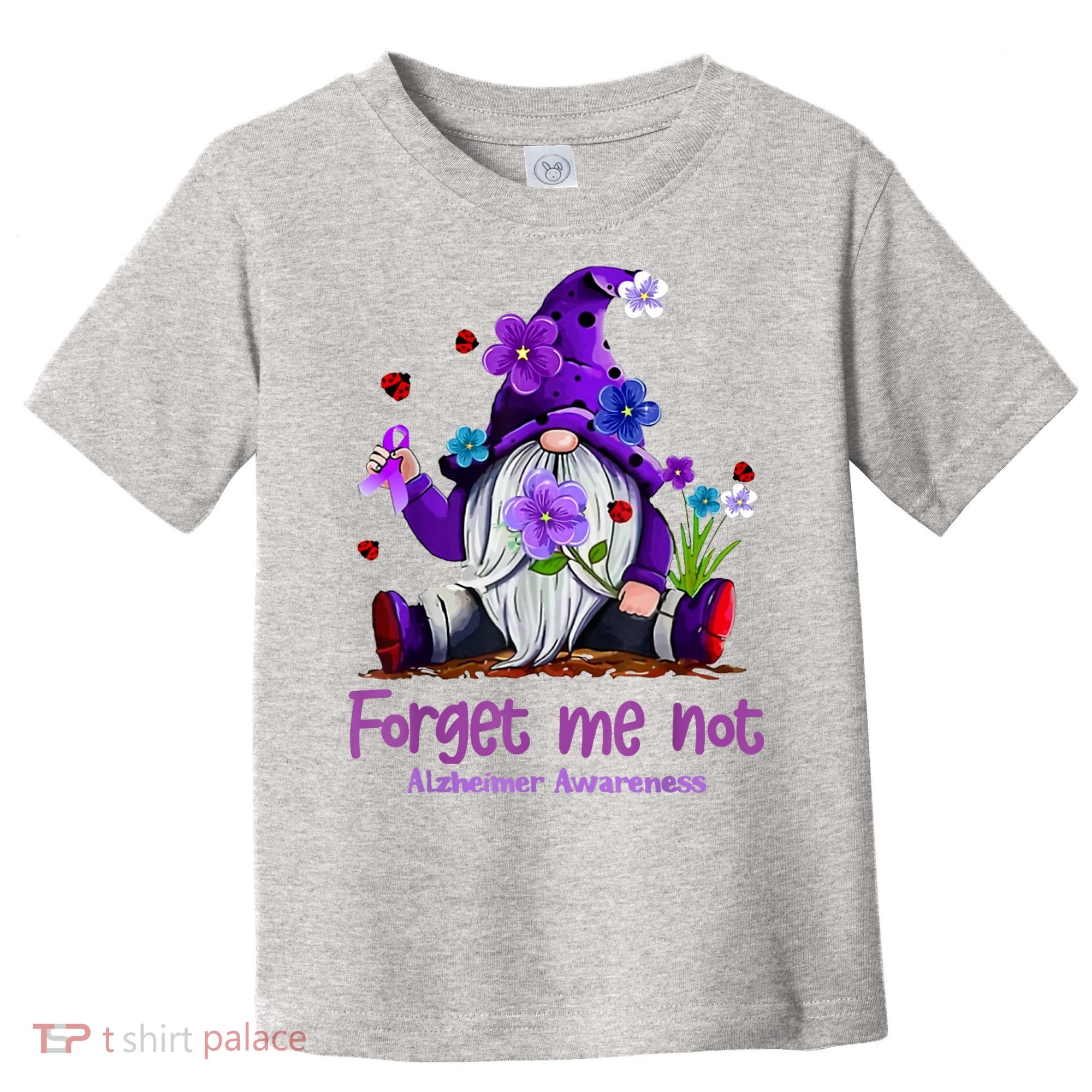 Forget Purple Gnome Me Not Purple Alzheimers Awareness Toddler T-Shirt