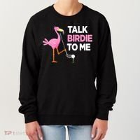 Flamingo Playing Golf Talk Birdie To Me Pun Funny Women's Sweatshirt thumb 0