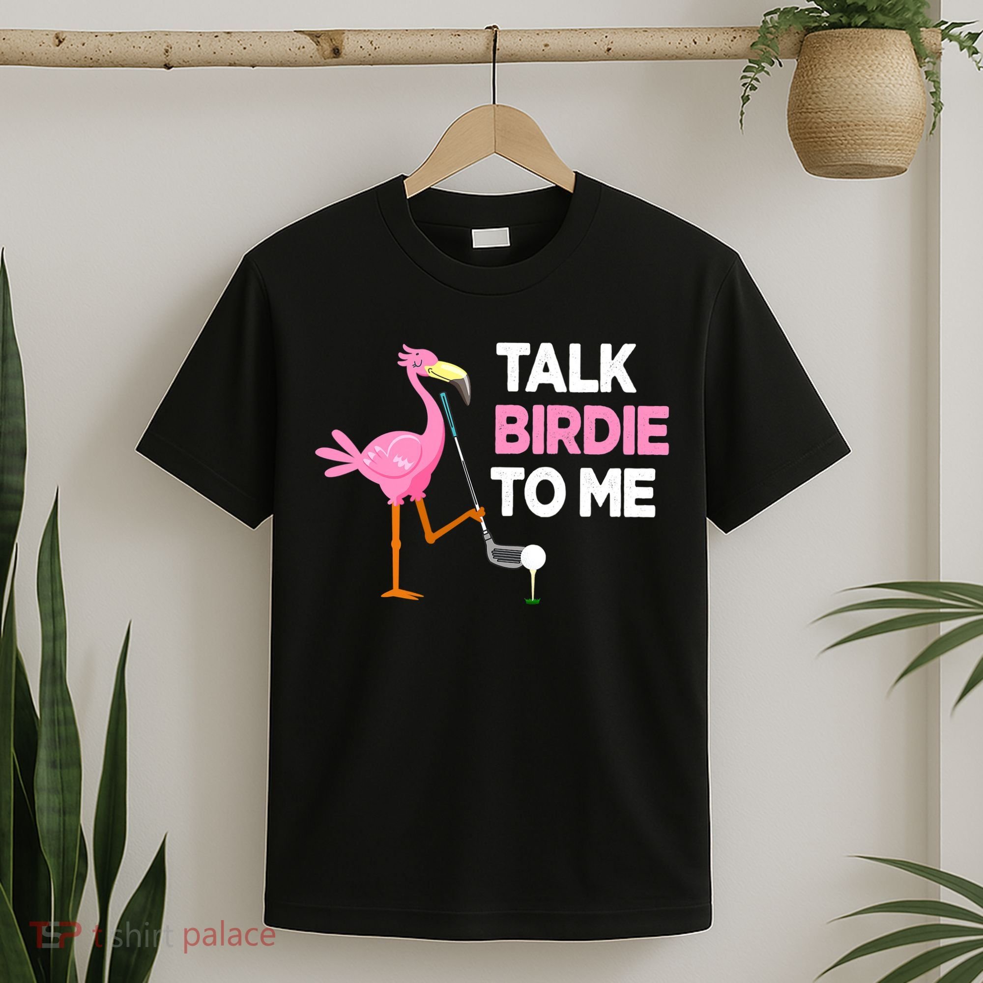 Flamingo Playing Golf Talk Birdie To Me Pun Funny T-Shirt