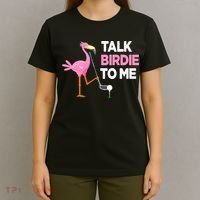 Flamingo Playing Golf Talk Birdie To Me Pun Funny T-Shirt thumb 4