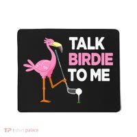 Flamingo Playing Golf Talk Birdie To Me Pun Funny Mousepad thumb 0