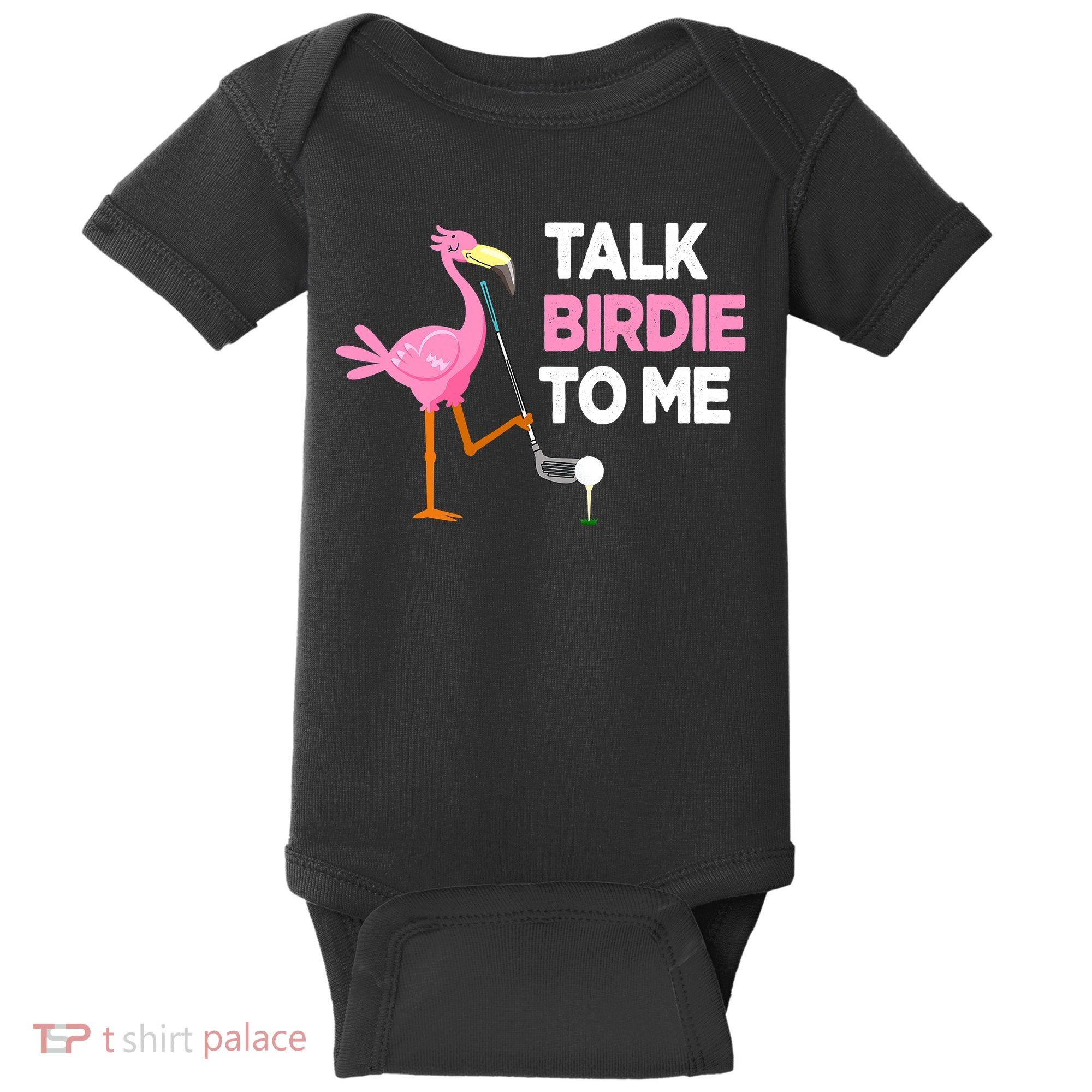 Flamingo Playing Golf Talk Birdie To Me Pun Funny Baby Bodysuit