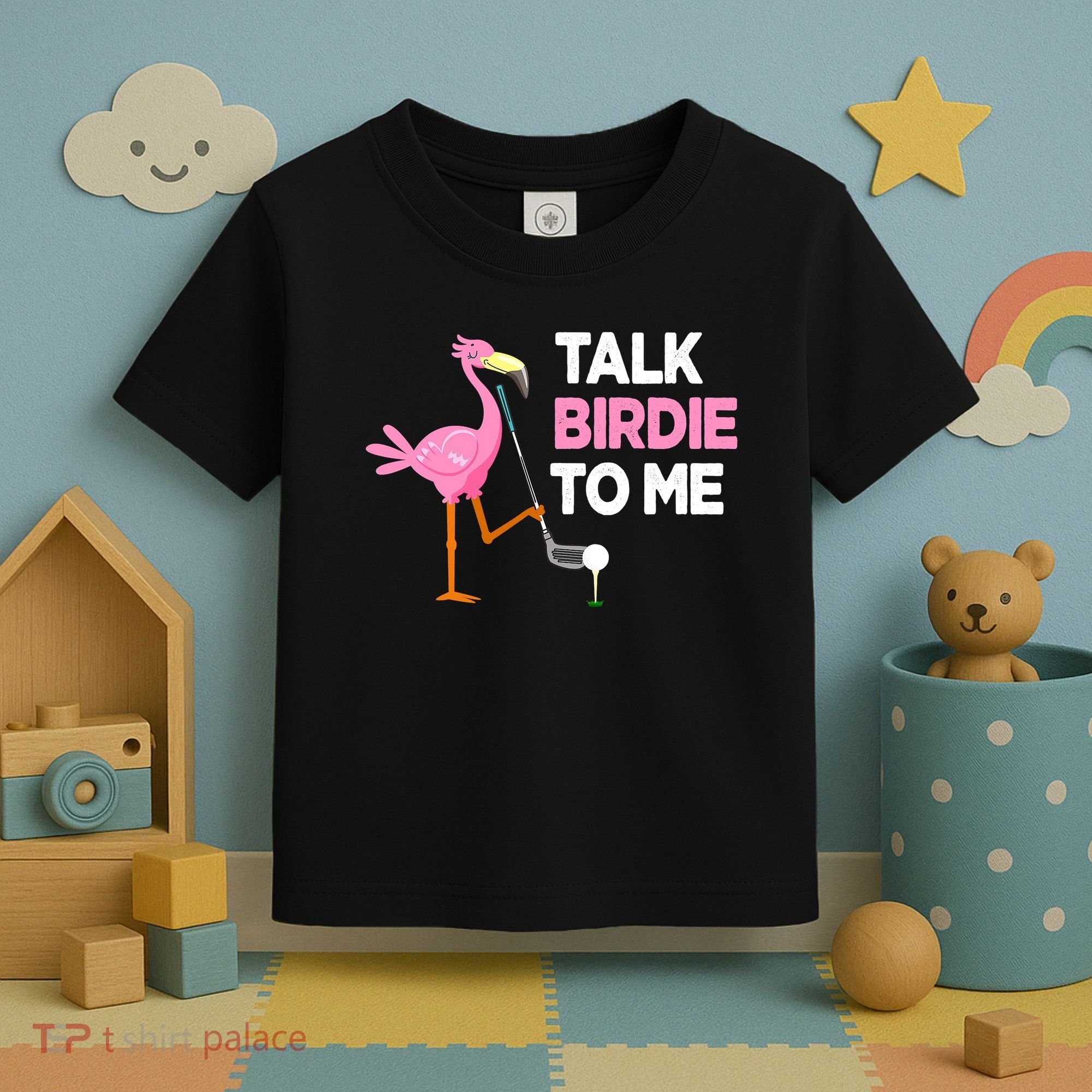 Flamingo Playing Golf Talk Birdie To Me Pun Funny Toddler T-Shirt