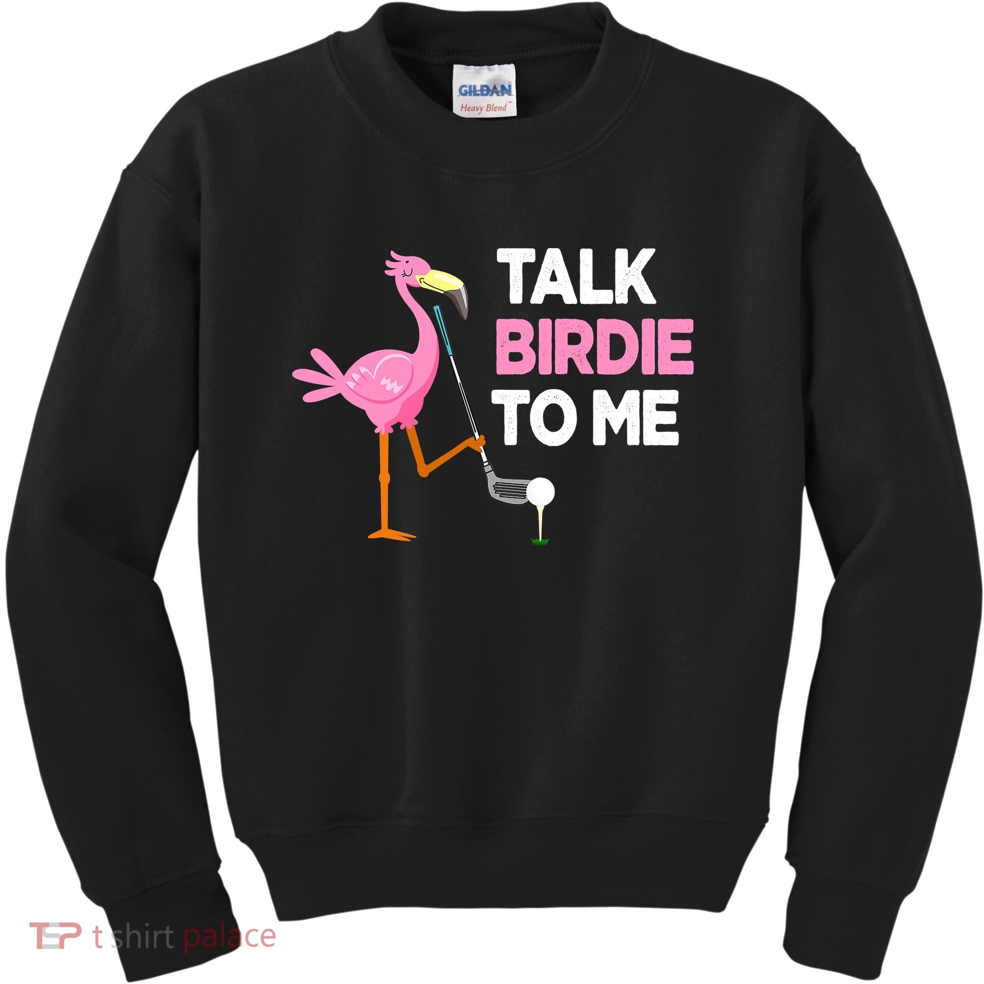 Flamingo Playing Golf Talk Birdie To Me Pun Funny Kids Sweatshirt