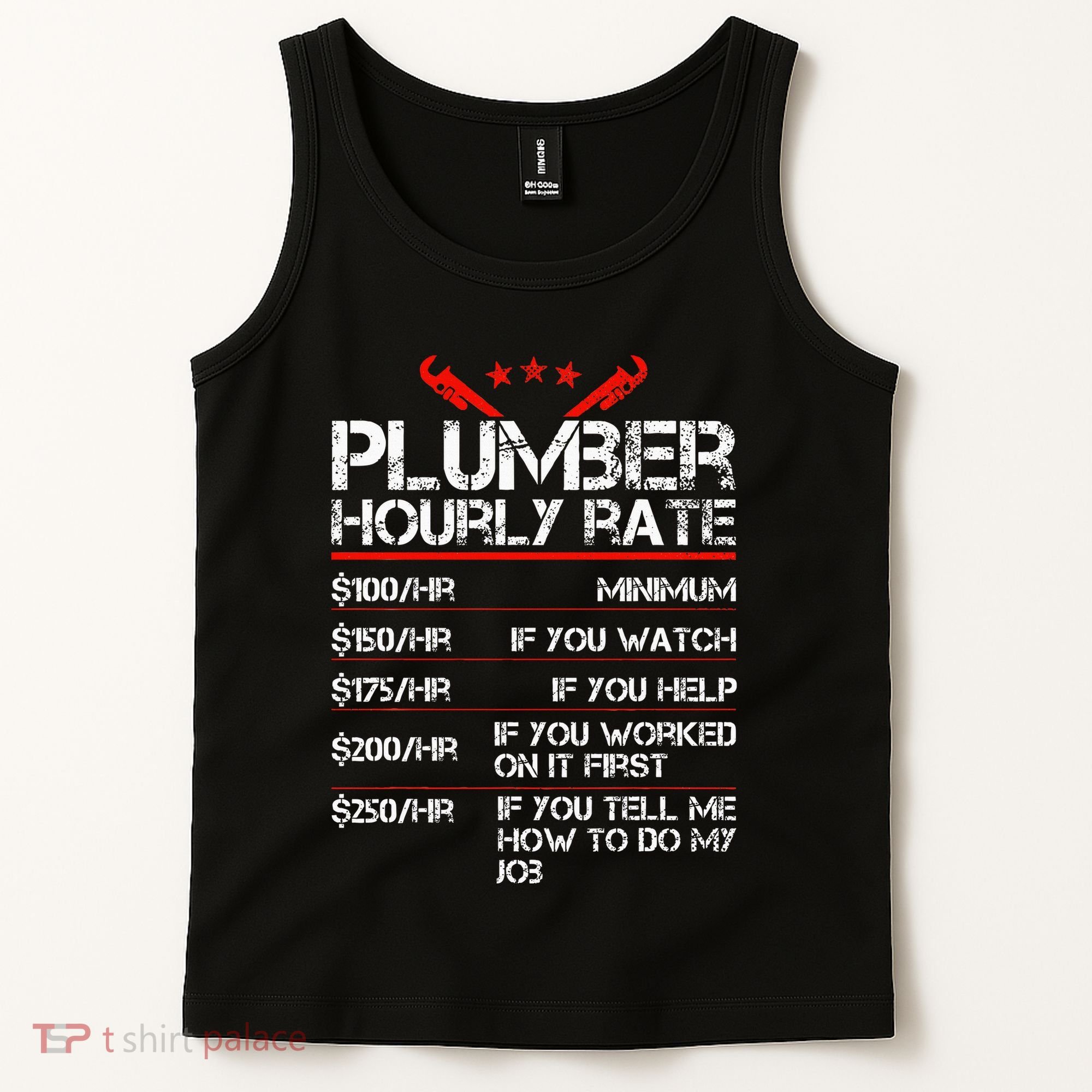 Funny Plumber Gifts Plumber Hourly Labor Rates Plumber Tank Top