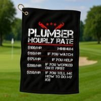 Funny Plumber Gifts Plumber Hourly Labor Rates Plumber Golf Towel thumb 1