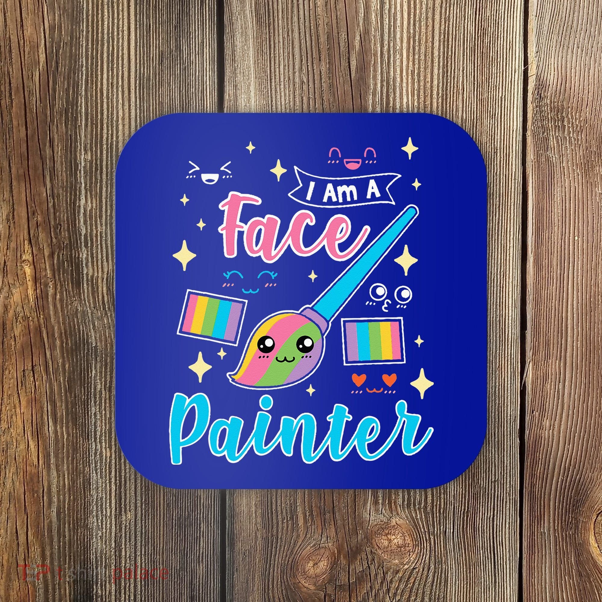 Face Painter Gift For Makeup Artist Coaster