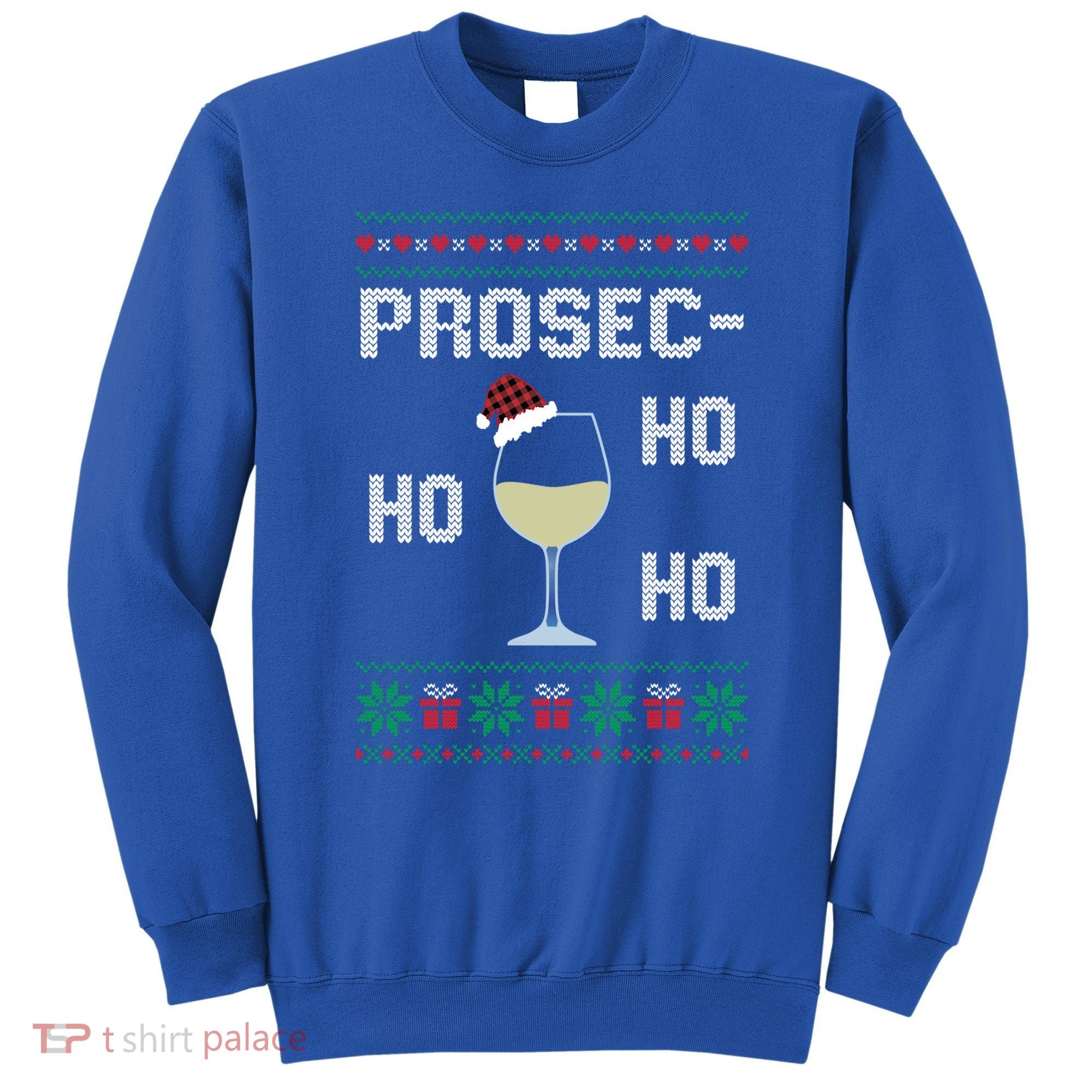 Funny Prosec Ho Ho Ho Christmas Prosecco Santa Hat Wine Gift Sweatshirt