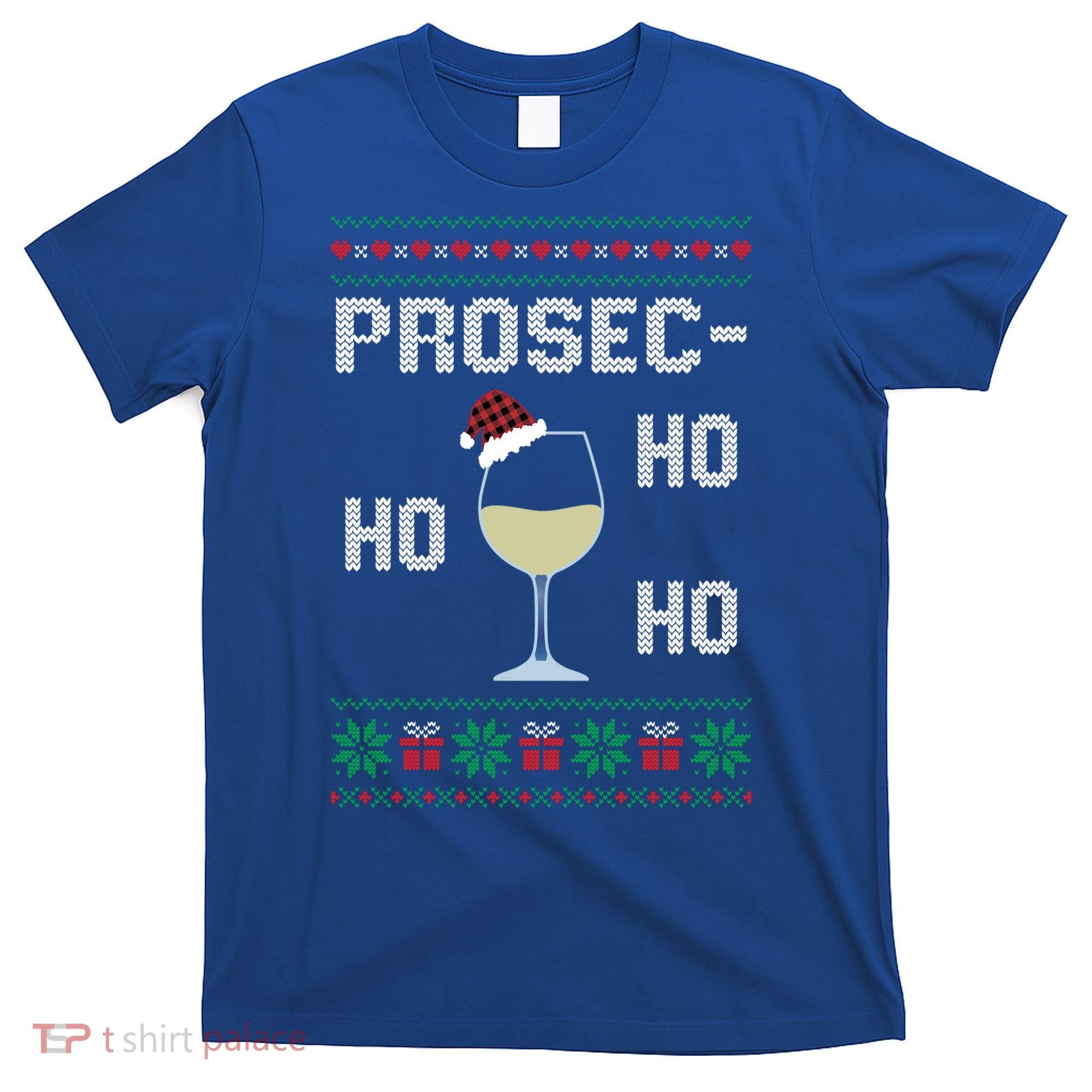 Funny Prosec Ho Ho Ho Christmas Prosecco Santa Hat Wine Gift T-Shirt