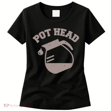 Funny Pot Head Coffee Lover Women's T-Shirt