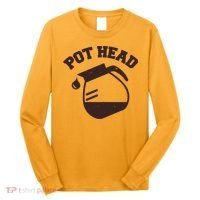 Funny Pot Head Coffee Lover Long Sleeve Shirt thumb 0