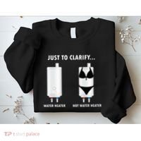 Funny Plumber Hot Water Heater Plumbing Dad Joke Sweatshirt thumb 2