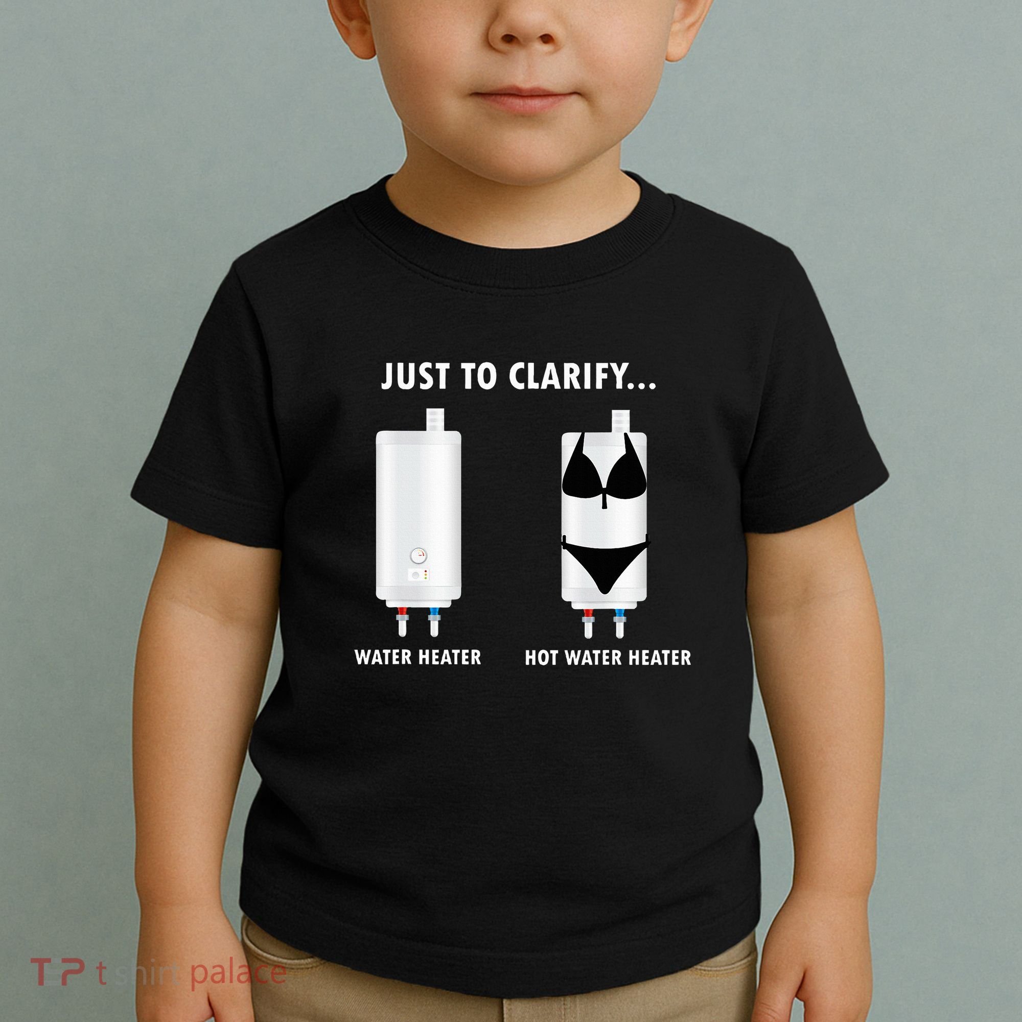 Funny Plumber Hot Water Heater Plumbing Dad Joke Toddler T-Shirt