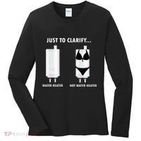 Funny Plumber Hot Water Heater Plumbing Dad Joke Women's Long Sleeve Shirt thumb 0
