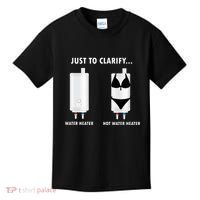 Funny Plumber Hot Water Heater Plumbing Dad Joke Kids T-Shirt thumb 0