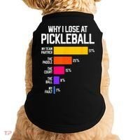Funny Pickleball Humor Why I Lose Doggie Tank thumb 0
