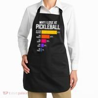 Funny Pickleball Humor Why I Lose Apron thumb 2