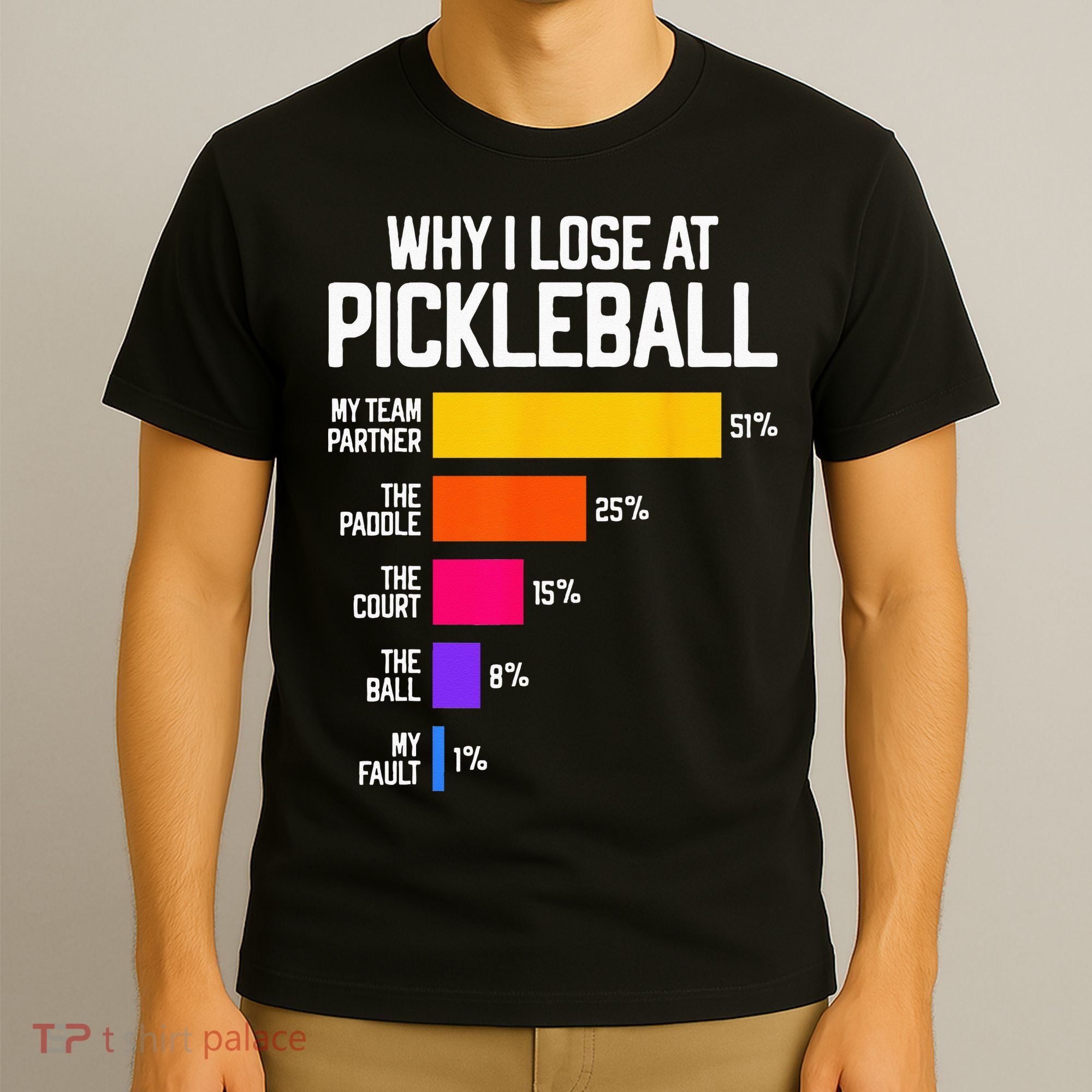 Funny Pickleball Humor Why I Lose T-Shirt