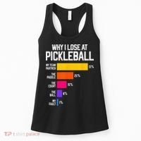 Funny Pickleball Humor Why I Lose Women's Tank Top thumb 0