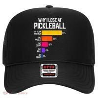 Funny Pickleball Humor Why I Lose Hat thumb 0