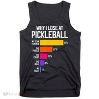 Funny Pickleball Humor Why I Lose Tank Top thumb 0